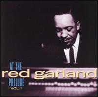 Red Garland - Red Garland at the Prelude, Vol. 1 [live] lyrics
