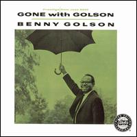 Benny Golson - Gone with Golson lyrics