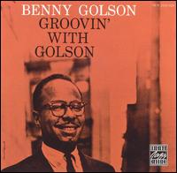 Benny Golson - Groovin' with Golson lyrics