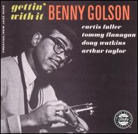 Benny Golson - Gettin' With It lyrics