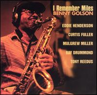 Benny Golson - I Remember Miles lyrics