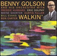 Benny Golson - Walkin' lyrics