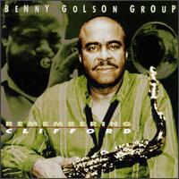 Benny Golson - Remembering Clifford lyrics