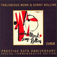 Thelonious Monk - Thelonious Monk & Sonny Rollins: 50th Anniversary Edition lyrics
