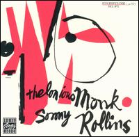 Thelonious Monk - Thelonious Monk & Sonny Rollins lyrics