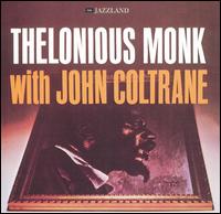 Thelonious Monk - Thelonious Monk with John Coltrane lyrics