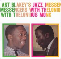 Thelonious Monk - Art Blakey's Jazz Messengers With Thelonious Monk lyrics