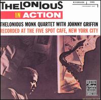 Thelonious Monk - Thelonious in Action: Recorded at the Five Spot Cafe [live] lyrics