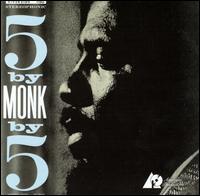Thelonious Monk - 5 by Monk by 5 [Analogue Productions] lyrics