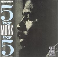 Thelonious Monk - 5 by Monk by 5 [Riverside/OJC] lyrics