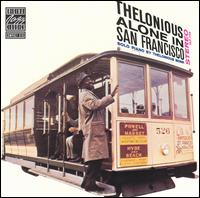Thelonious Monk - Thelonious Alone in San Francisco [1991] lyrics