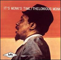 Thelonious Monk - It's Monk's Time lyrics