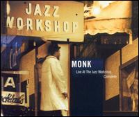Thelonious Monk - Live at the Jazz Workshop [Complete] lyrics
