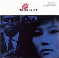 Wayne Shorter - Speak No Evil lyrics