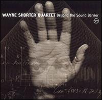 Wayne Shorter - Beyond the Sound Barrier [live] lyrics