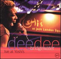Dee Dee Bridgewater - Live at Yoshi's lyrics