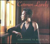 Carmen Lundy - Something to Believe In lyrics