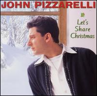 John Pizzarelli - Let's Share Christmas lyrics