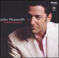 John Pizzarelli - Knowing You lyrics