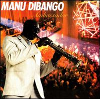 Manu Dibango - Ambassador lyrics
