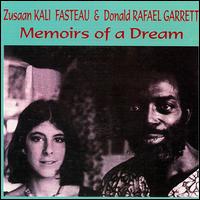 Zusaan Kali Fasteau - Memoirs of a Dream [live] lyrics