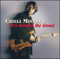 Chieli Minucci - It's Gonna Be Good lyrics