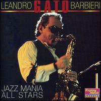 Gato Barbieri - Jazz Mania All Stars lyrics
