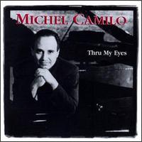 Michel Camilo - Thru My Eyes lyrics