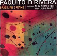 Paquito d'Rivera - Brazilian Dreams lyrics