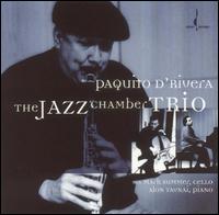 Paquito d'Rivera - The Jazz Chamber Trio lyrics