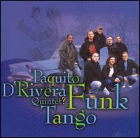 Paquito d'Rivera - Funk Tango lyrics