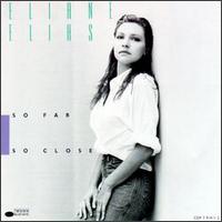 Eliane Elias - So Far So Close lyrics