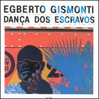 Egberto Gismonti - Danca Dos Escravos lyrics