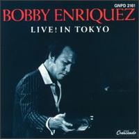 Bobby Enriquez - Live! in Tokyo lyrics