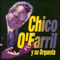 Chico O'Farrill - Chico O'Farrill Y Su Orquesta lyrics