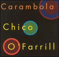 Chico O'Farrill - Carambola lyrics