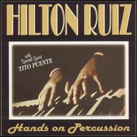 Hilton Ruiz - Hands on Percussion lyrics