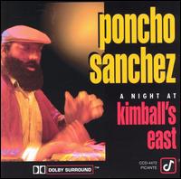 Poncho Sanchez - A Night at Kimball's East [live] lyrics