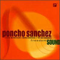 Poncho Sanchez - Freedom Sound lyrics
