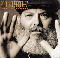 Poncho Sanchez - Outa Sight lyrics