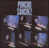 Poncho Sanchez - Poncho at Montreux [DualDisc] [live] lyrics