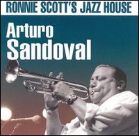 Arturo Sandoval - Ronnie Scott's Jazz House [live] lyrics