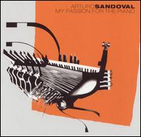Arturo Sandoval - My Passion for the Piano lyrics