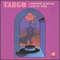 Laurindo Almeida - Tango: Laurindo Almeida and Charlie Byrd lyrics