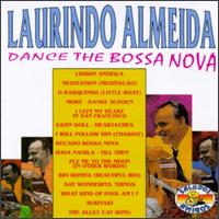 Laurindo Almeida - Dance the Bossa Nova lyrics