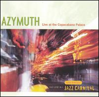 Azymuth - Live at the Copacabana Palace lyrics
