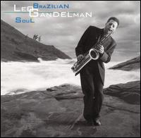 Leo Gandelman - Brazilian Soul lyrics