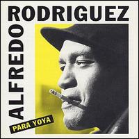Alfredo Rodriguez - Para Yoya lyrics