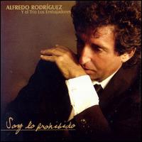 Alfredo Rodriguez - Soy lo Prohibido lyrics
