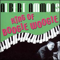 Albert Ammons - King of Boogie Woogie [2 Disc] lyrics